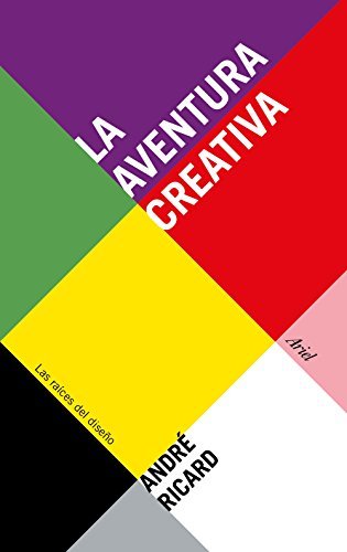 Books La aventura creativa: Las raíces del diseño