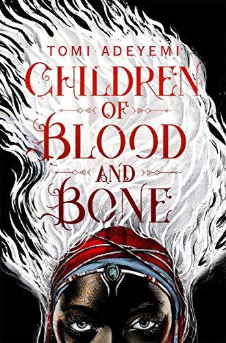 Libro Children Of Blood And Bone: The Orisha Legacy 01