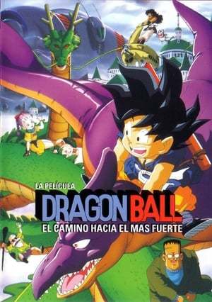 Movie Dragon Ball: El camino hacia el más fuerte