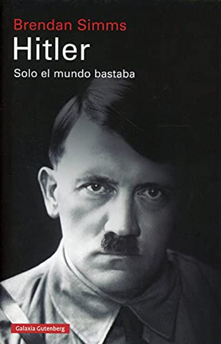 Libro Hitler: Solo el mundo bastaba