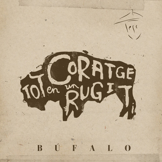 Búfalo - Tot Coratge en un Rugit