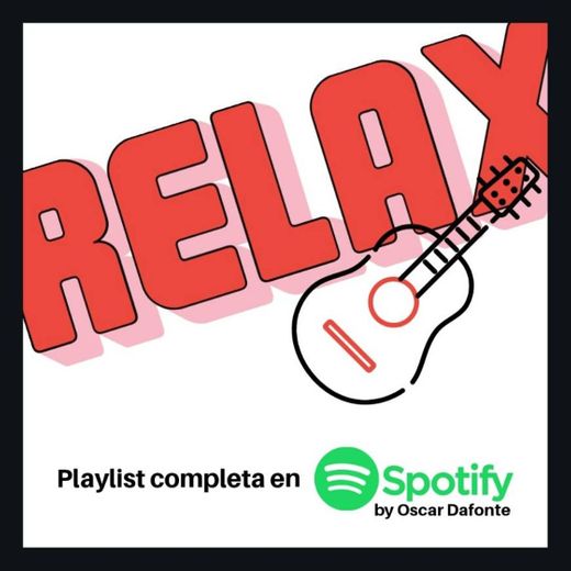 Playlist Relax completa en SPOTIFY