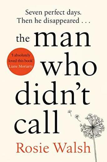 The Man Who Didn't Call: The OMG Love Story of the Year