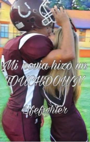 Mi novia hizo un touchdown