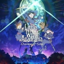 Videogames Little Witch Academia: Chamber of Time