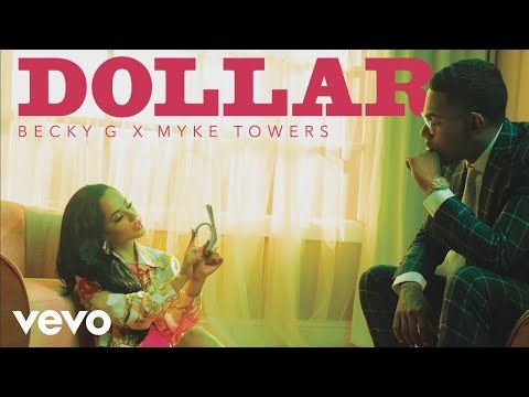 Moda Becky G, Myke Towers - DOLLAR (Official Video) - YouTube