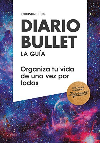 Libro Diario Bullet, la guía. Cósmico: Organiza tu vida de una vez por