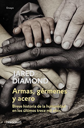 Book Armas, gérmenes y acero: Breve historia de la humanidad en los últimos