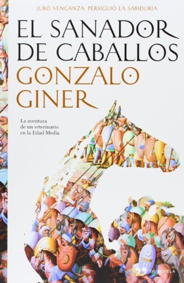 Libro El sanador de caballos (TH Novela) de Giner, Gonzalo (2008) Tapa dura