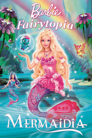 Película Barbie Fairytopía: Mermaidia