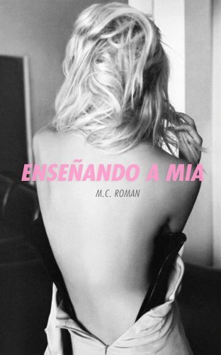Ensañando a Mia M.C