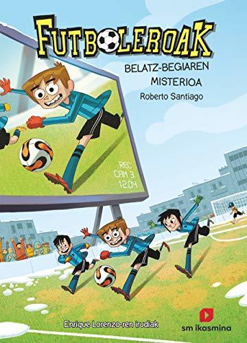 Libro Los Futbolísimos.El misterio del ojo de halcón