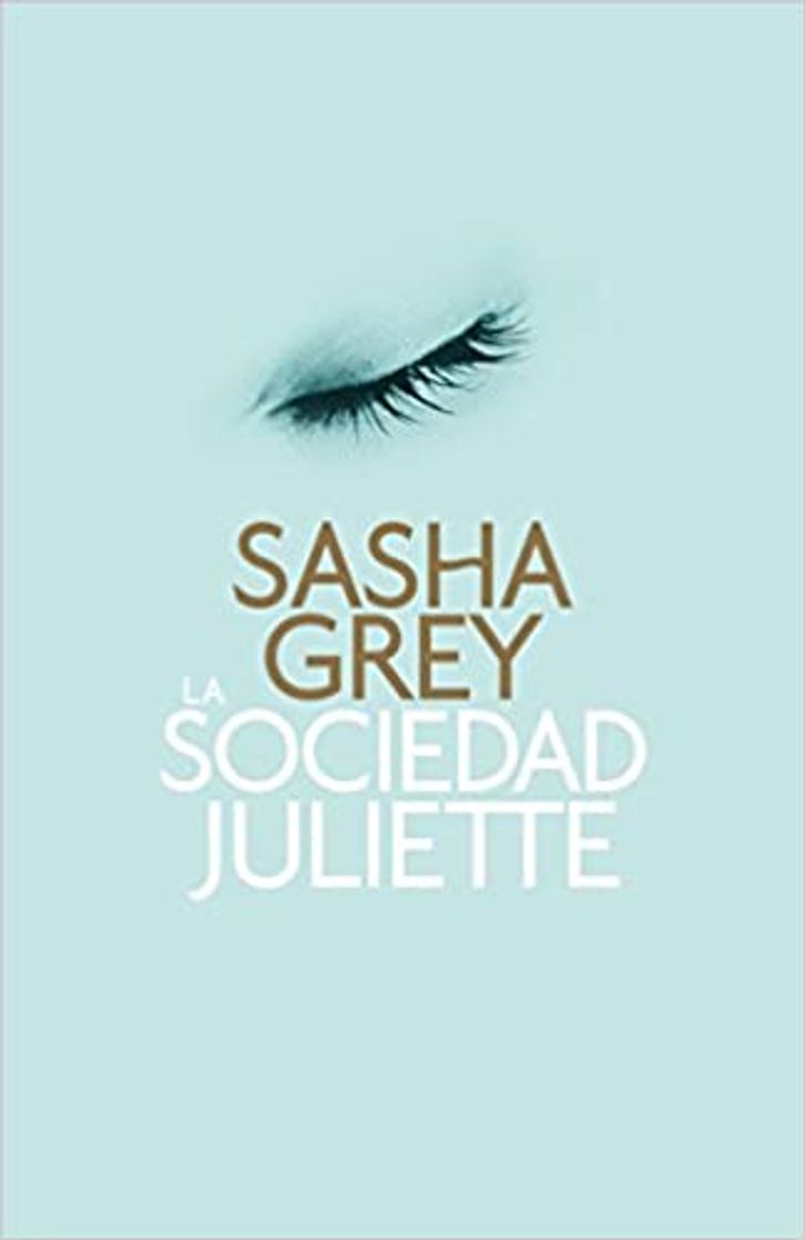 Book LA SOCIEDAD JULIETTE