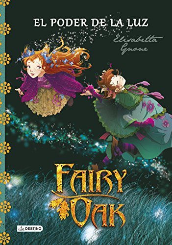 Book Fairy Oak. El poder de la luz