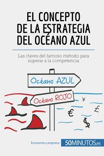 Libro El concepto de la estrategia del océano azul