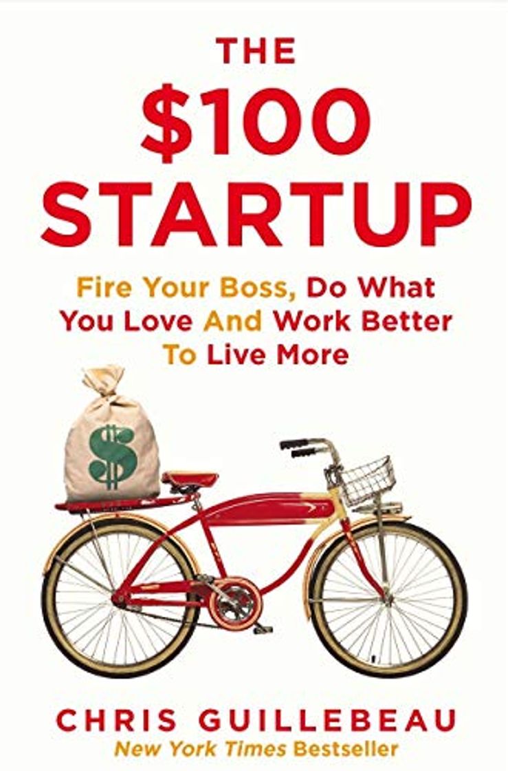 Libros The $100 Startup. Fire Your Boss