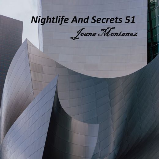 Nightlife and Secrets 51