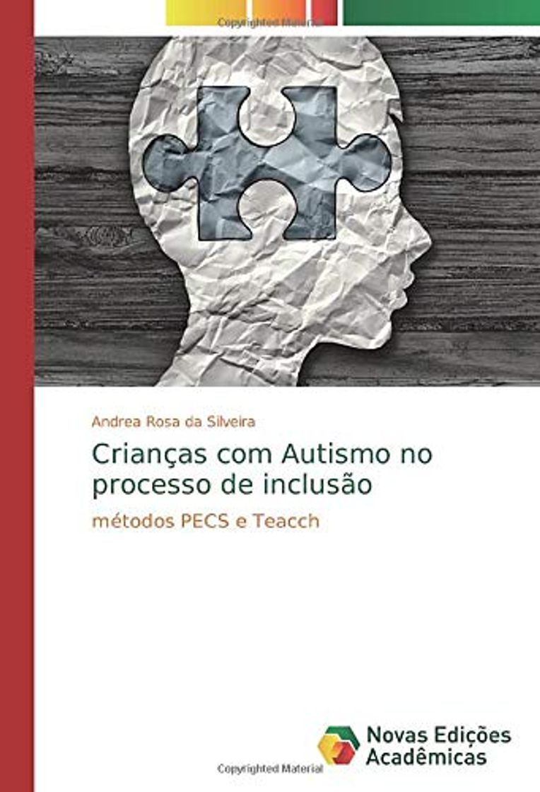 Libros Crianças com Autismo no processo de inclusão: métodos PECS e Teacch