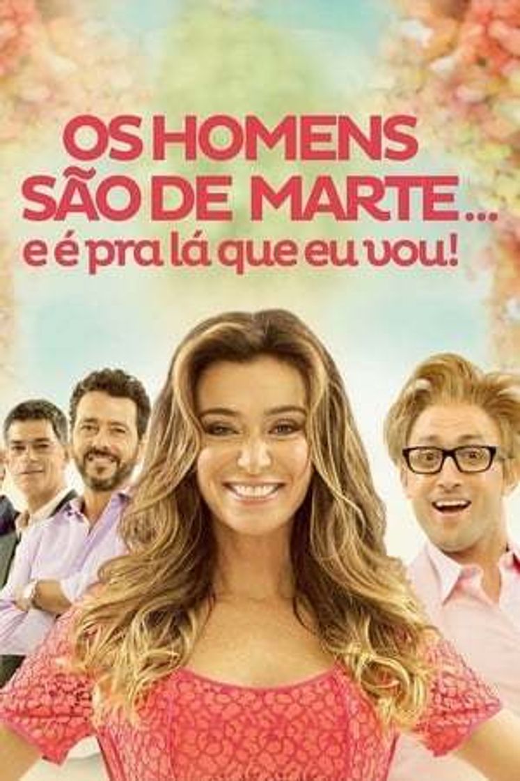 Movie Os Homens São de Marte... E é pra Lá Que Eu Vou!