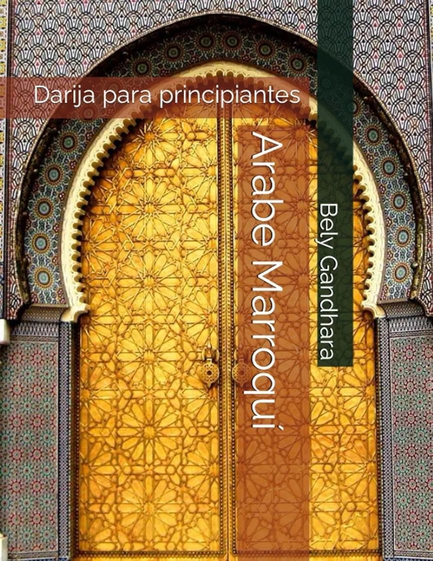 Book Bely Gandhara
Arabe Marroquí: Darija para principiantes