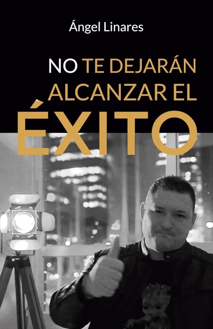 Book No te dejarán alcanzar el Éxito: ¿Lo vas a permitir?