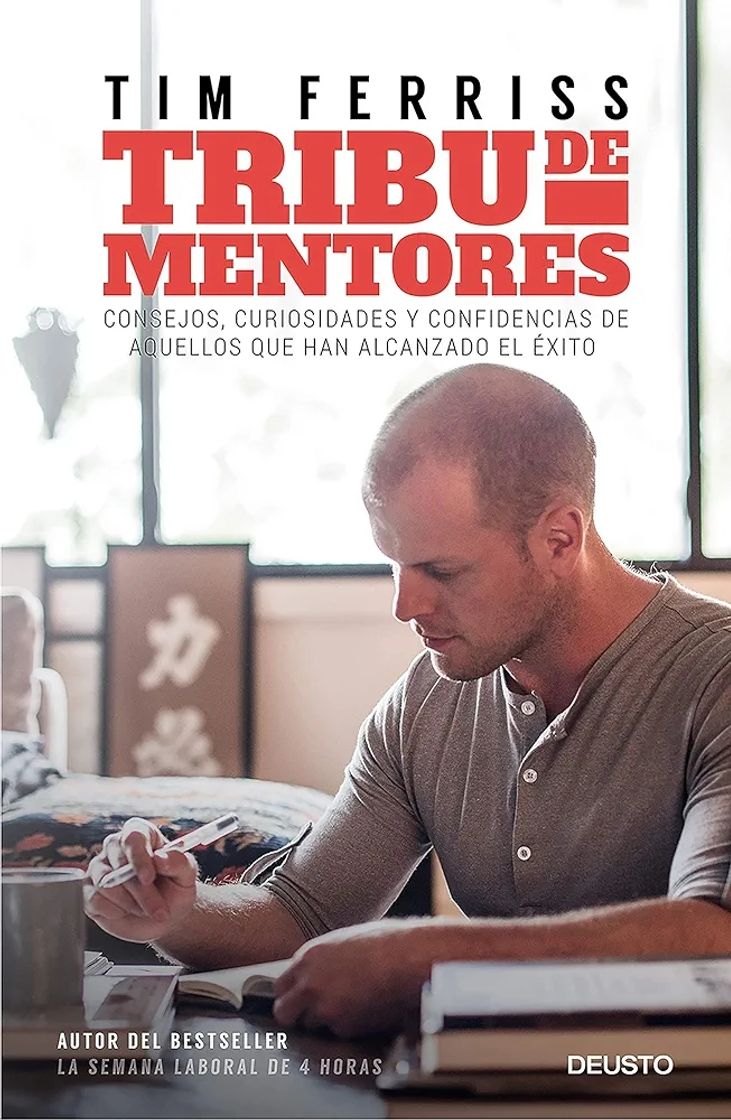 Book Tribu de mentores: Consejos, curiosidades y confidencias de aquellos que han alcanzado el éxito (Deusto)