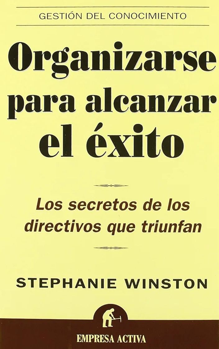 Book Organizarse para alcanzar el éxito (Gestión del conocimiento