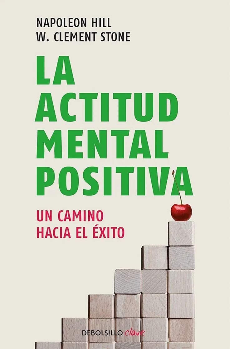Book La actitud mental positiva: Un camino hacia el éxito (Clave)