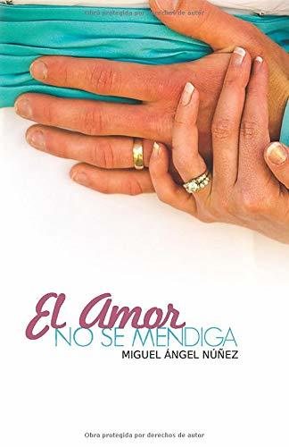 El amor no se mendiga: Volume 2