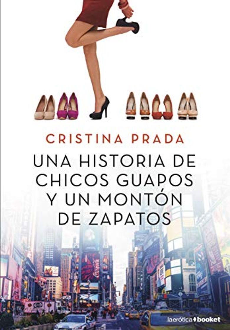 Libro Una historia de chicos guapos y un montón de zapatos