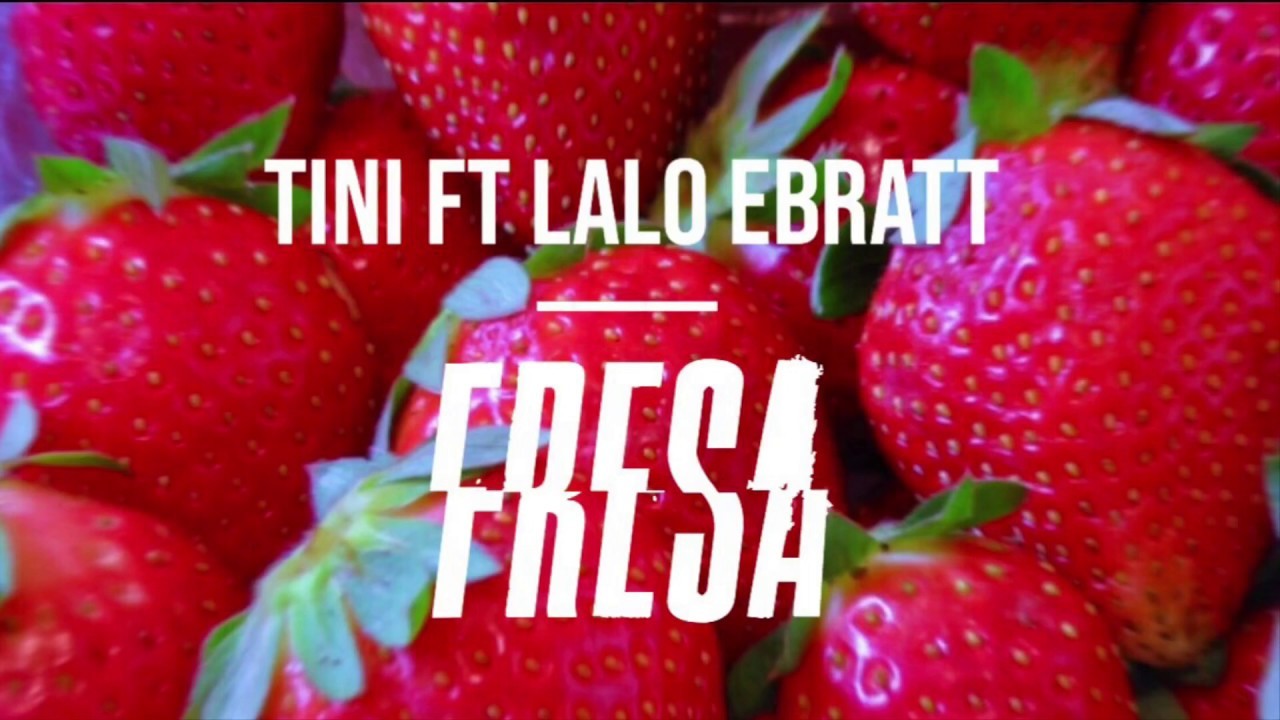 Moda TINI, Lalo Ebratt - Fresa - YouTube