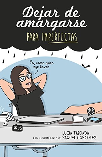 Libro Dejar de amargarse para ImPerfectas