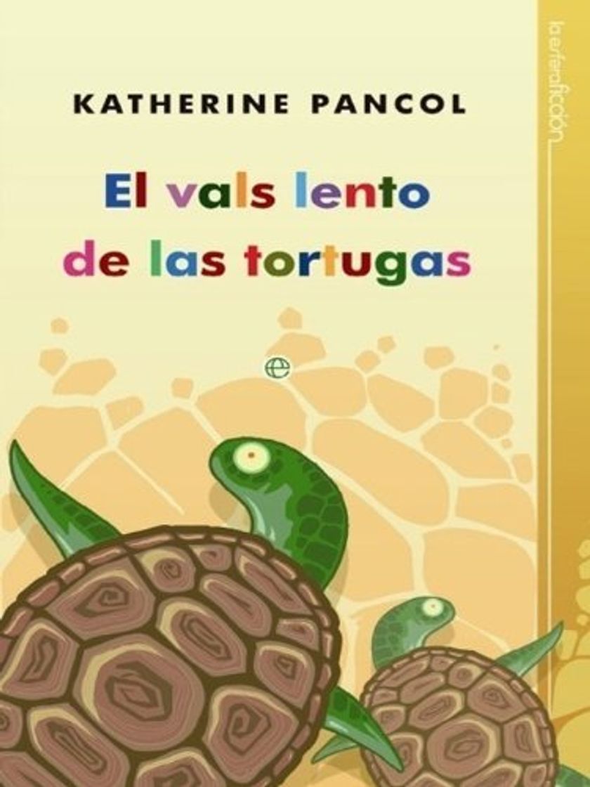 Libros El vals lento de las tortugas