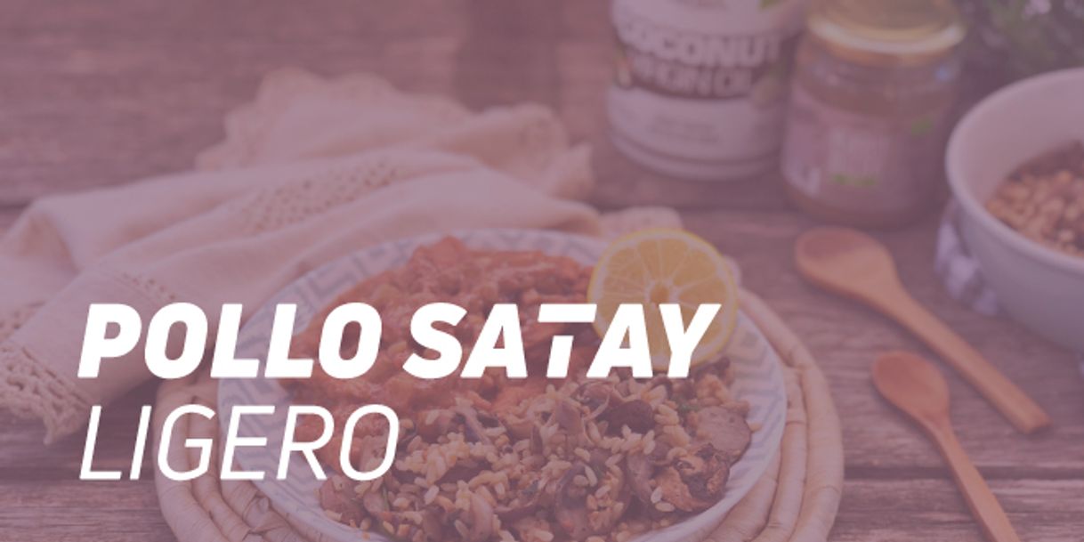 Fashion Receta de Pollo Satay - Fit Happy Sisters