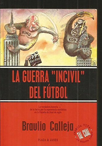 Libro GUERRA INCIVIL DEL FUTBOL