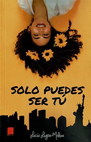 Libro Solo Puedes Ser Tú