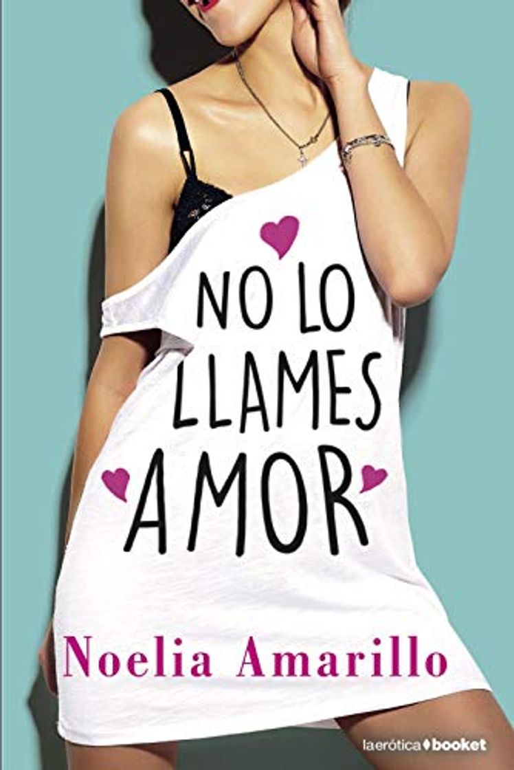 Libro No lo llames amor