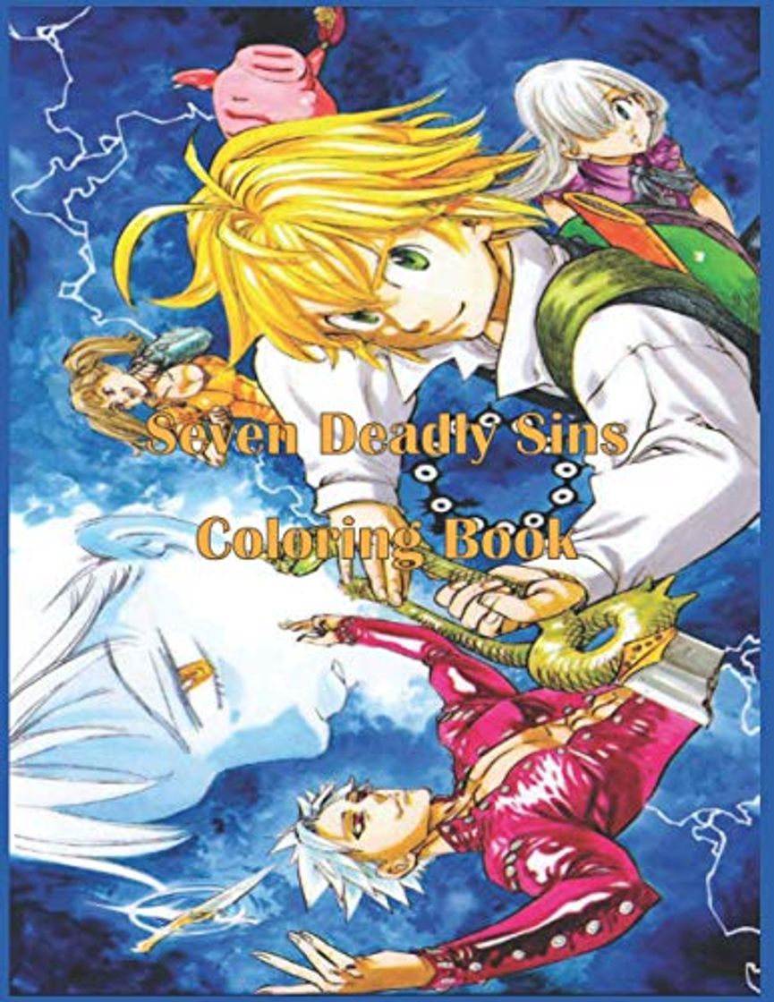 Book Seven Deadly Sins Coloring Book: Nanatsu No Taizai Manga Coloring Book, Perfect Gift for Kids And Adults That Love Seven Deadly Sins, for Relax And Stress Relief