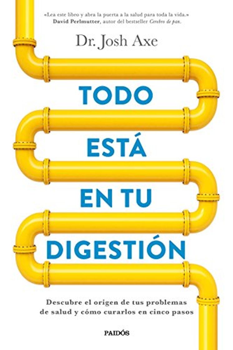 Libro Todo está en tu digestión: Descubre el origen de tus problemas de