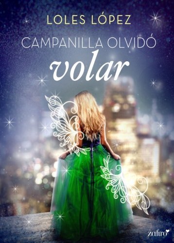 Libros Campanilla olvidó volar