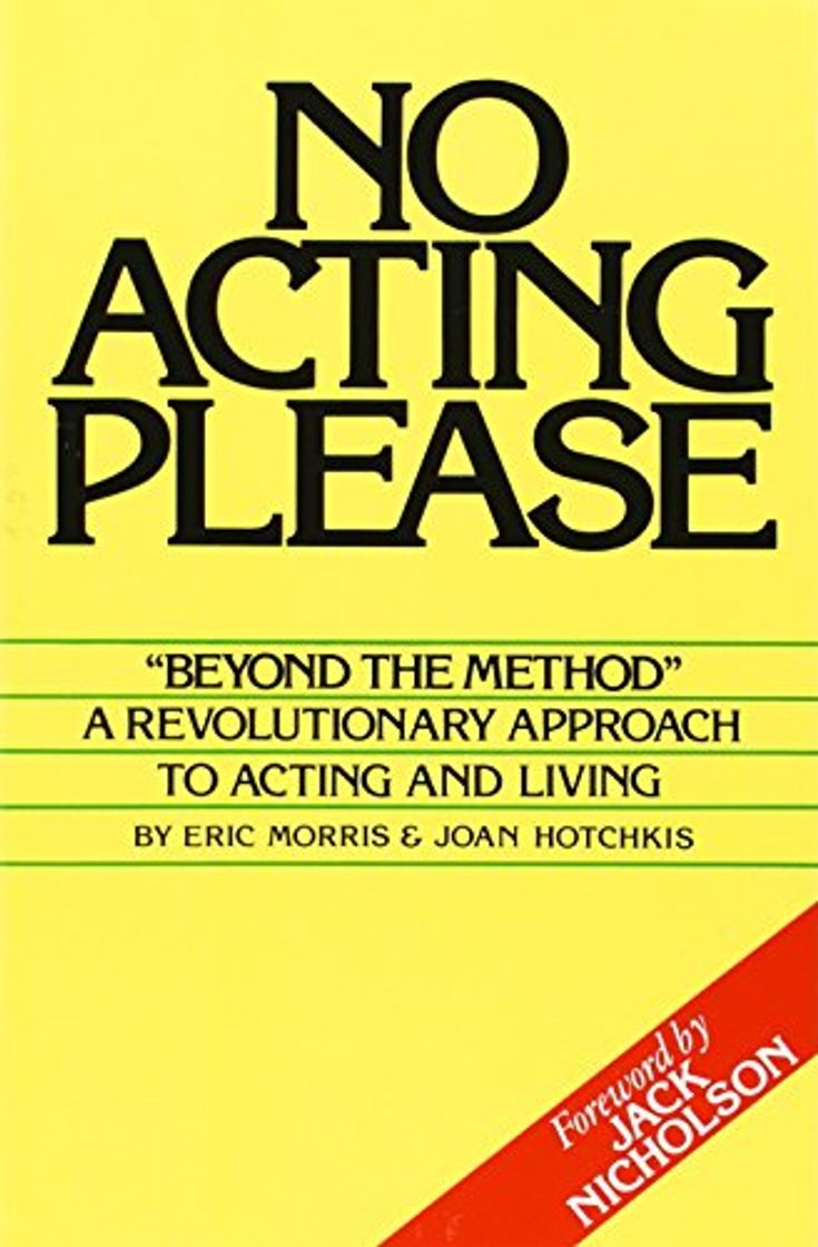 NO ACTING PLEASE