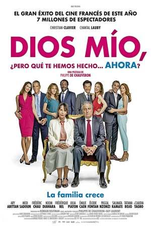 Movie Dios mío, ¿pero qué te hemos hecho… ahora?