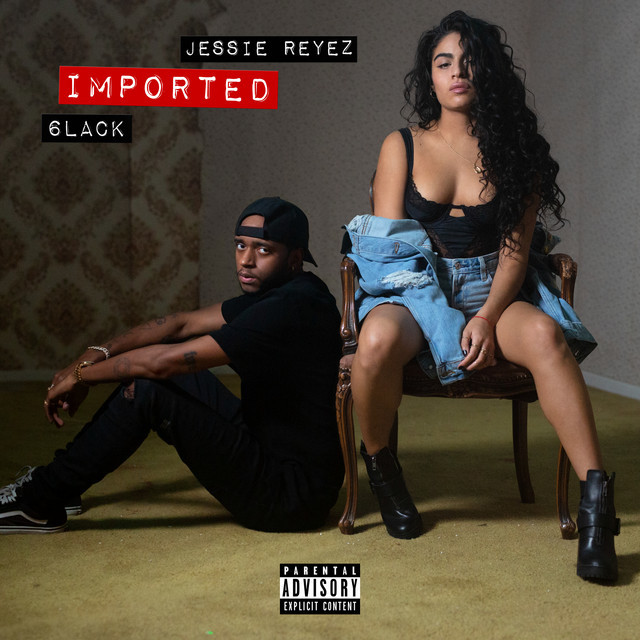 Canción Imported (with 6LACK)