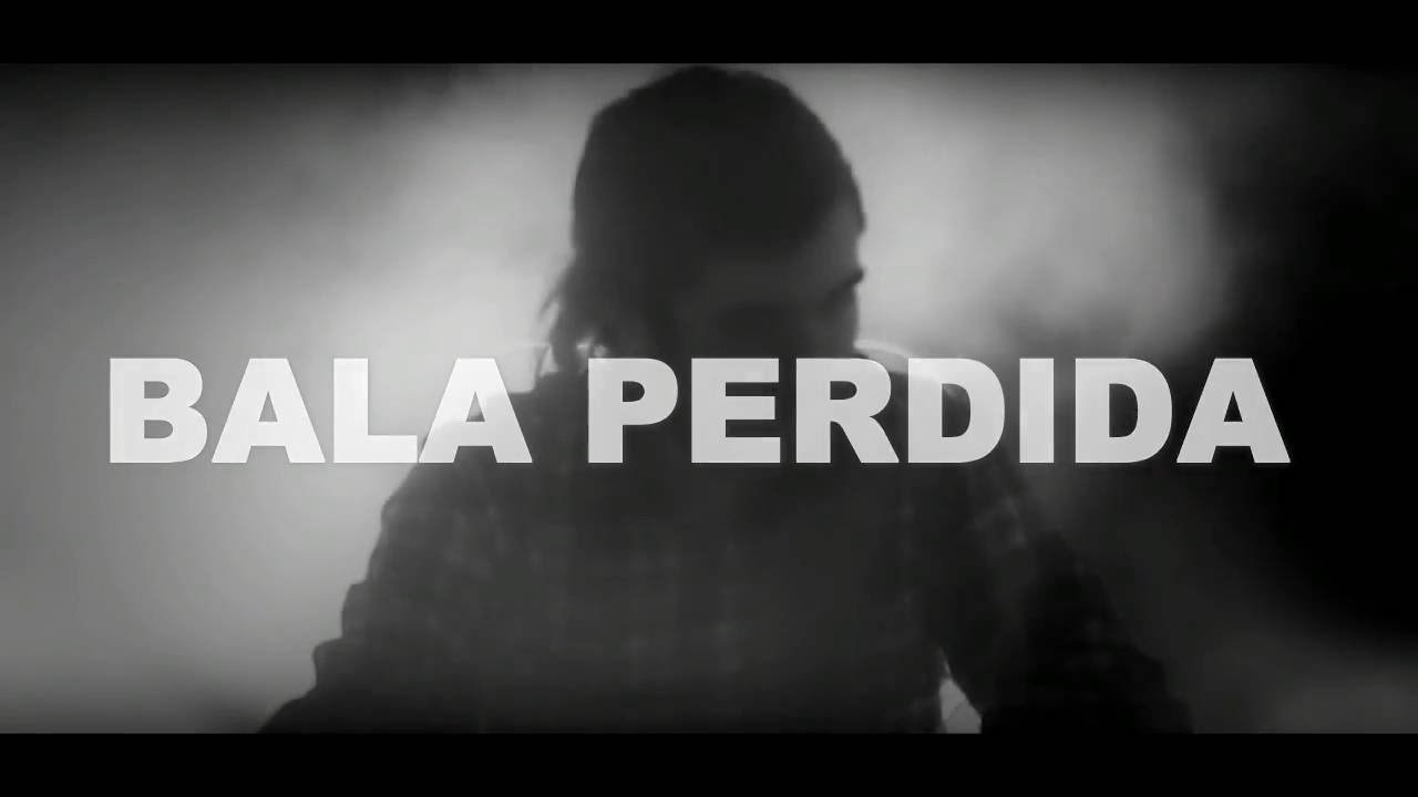 Canción Bala perdida