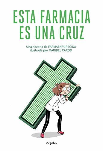 Book Esta farmacia es una cruz