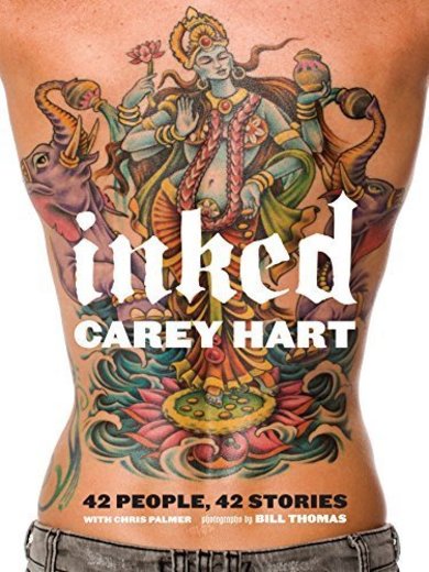 Inked by Carey Hart