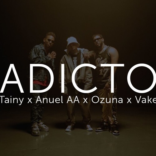 Music Adicto (with Anuel AA & Ozuna)