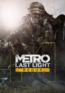 Videogames Metro: Last Light Redux