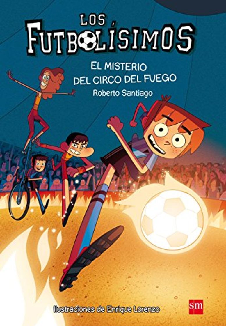 Books Los Futbolísimos.El misterio del circo del fuego