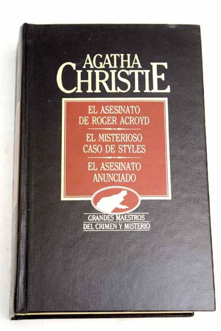 Books El asesinato de Roger Acroyd ; El misterioso caso de Styles ;